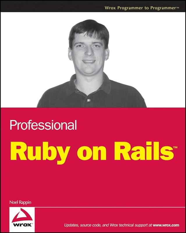 Professional Ruby on Rails by Noel Rappin