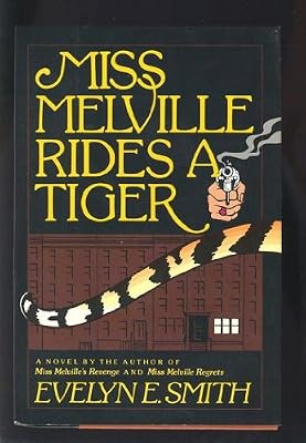 Miss Melville Rides a Tiger