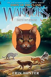 Warriors: Dawn of the Clans #6: Path of Stars