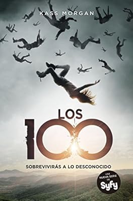 Los 100: Sobrevivir&aacute;s a lo desconocido