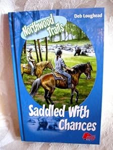 Northwood Trails: Saddled with Chances
