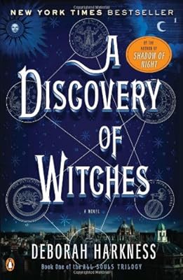 A Discovery of Witches: A Novel