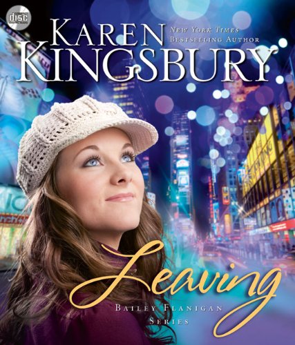 Leaving by Karen Kingsbury