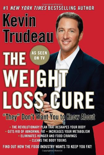 The Weight Loss Cure They Don't Want You to Know About by Kevin Trudeau