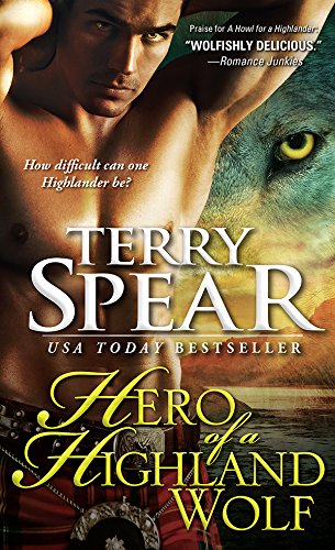 Hero of a Highland Wolf (Heart of the Wolf Book 14) by Terry Spear
