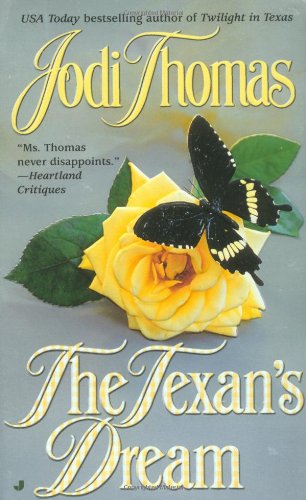 The Texan's Dream (The McLain Series) by by Jodi Thomas