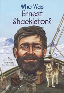 Who Was Ernest Shackleton? by Jr. Buckley James  ,