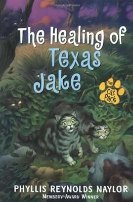 The Healing of Texas Jake (Cat Pack)