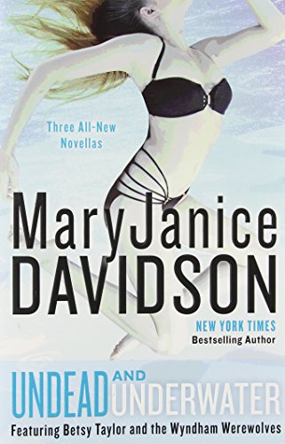 Undead and Underwater by MaryJanice Davidson
