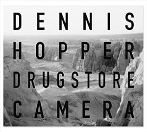 Dennis Hopper: Drugstore Camera by Michael Schmelling 
			
			
		
		
		
       	 
       		
       			(Editor),