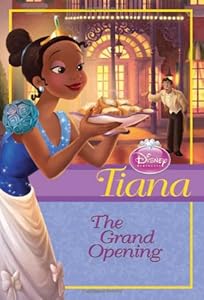 Disney Princess: Tiana: The Grand Opening