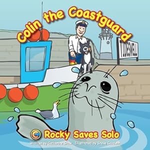 Colin the Coastguard: Rocky Saves Solo