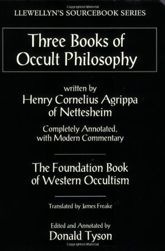Three Books of Occult Philosophy (Llewellyn's Sourcebook) by Henry Cornelius Agrippa