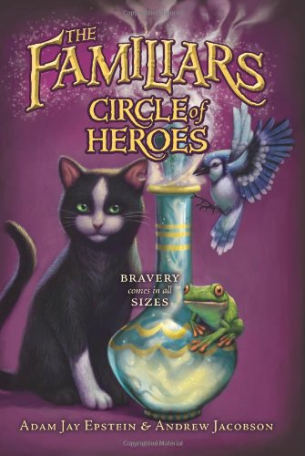 Circle of Heroes by Adam Jay Epstein