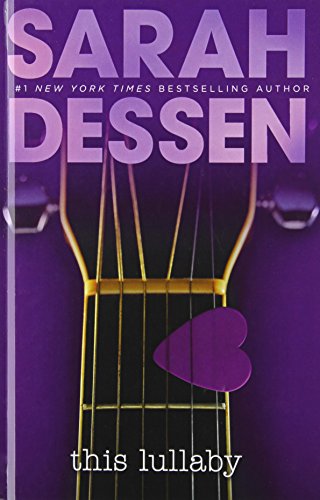 This Lullaby by Sarah Dessen