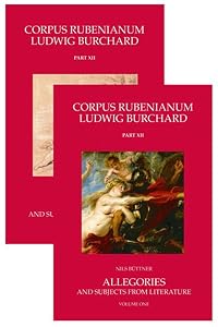 Allegories and Subjects from Literature (Corpus Rubenianum Ludwig Burchard) by Nils Büttner