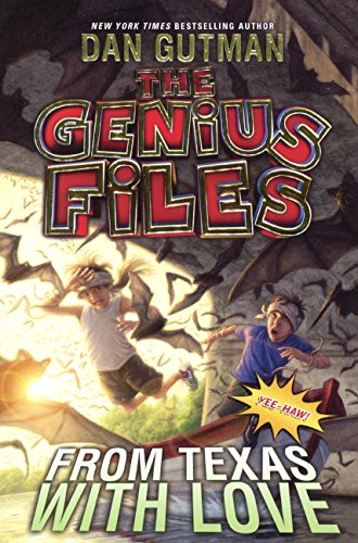 From Texas With Love by Dan Gutman