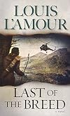 Last Of The Breed (Turtleback School & Library Binding Edition) by Louis L'Amour (1987-07-01)