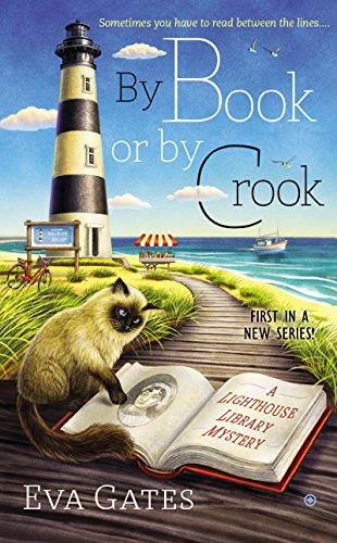 By Book or By Crook: A Lighthouse Library Mystery by Eva Gates