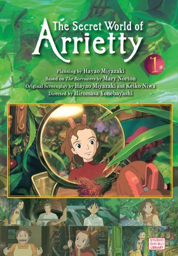 The Secret World of Arrietty by Hiromasa Yonebayashi