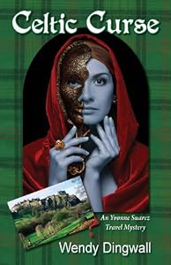 Celtic Curse: An Yvonne Suarez Travel Mystery