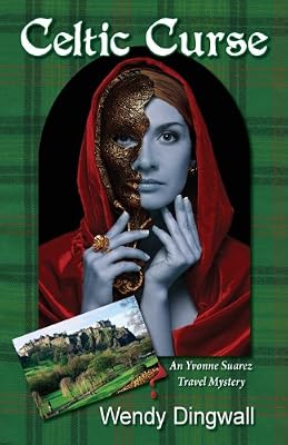Celtic Curse: An Yvonne Suarez Travel Mystery