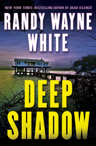 Deep Shadow by Randy Wayne White