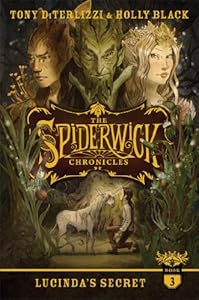 Lucinda's Secret (The Spiderwick Chronicles Book 3)