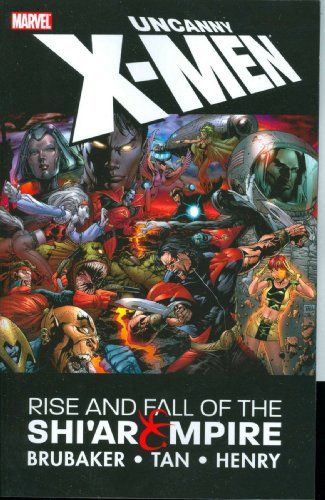 Uncanny X-Men: Rise & Fall of the Shi'ar Empire (v. 1) by Ed Brubaker