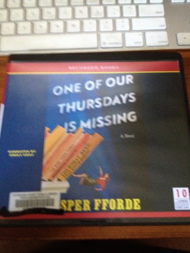 One of Our Thursdays is Missing by Jasper Fforde