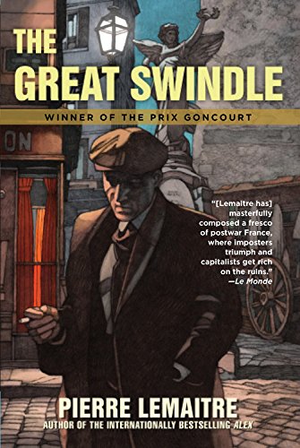 The Great Swindle by Pierre Lemaitre