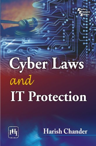 Cyber Laws and IT Protection by Harish Chander