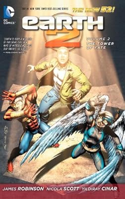 Earth 2 Vol. 2: The Tower of Fate