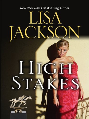 High Stakes by Lisa Jackson
