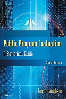 Public Program Evaluation: A Statistical Guide