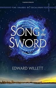 Song of the Sword: The Shards of Excalibur Book 1