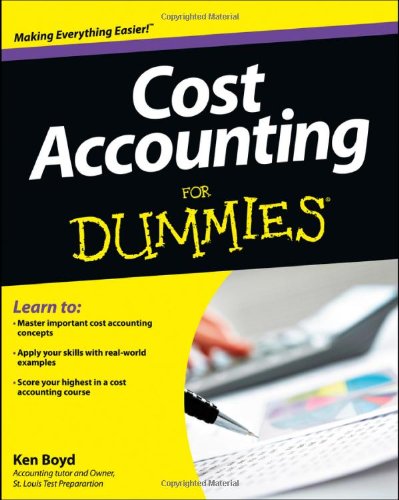 Cost Accounting For Dummies by Kenneth Boyd