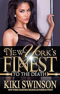 New York's Finest To The Death