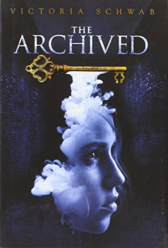 The Archived by Victoria Schwab
