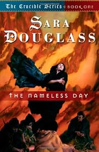 The Nameless Day: Book One of 'The Crucible'