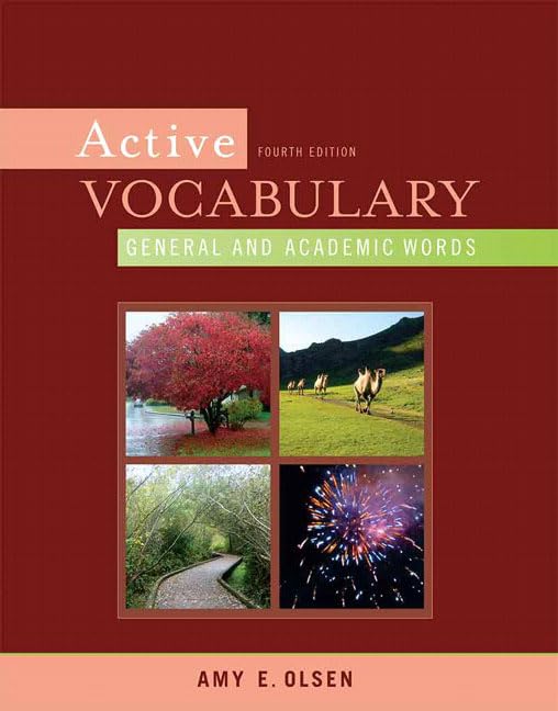 Active Vocabulary: General and Academic Words by Amy E. Olsen