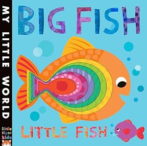 My Little World: Big Fish, Little Fish (Large) [Board book]