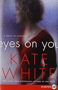 Eyes on You LP: A Novel of Suspense