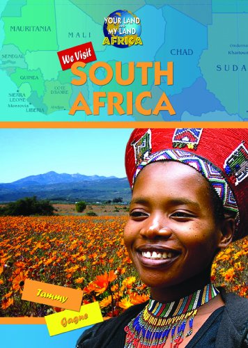 We Visit South Africa by Tammy Gagne