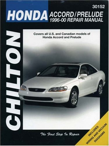 Honda Accord and Prelude, 1996-00 (Chilton's Total Car Care Repair Manual) by Chilton