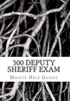 300 Deputy Sheriff Exam: Questions and Answers