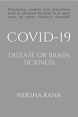 Covid-19 Disease or Brain Sickness