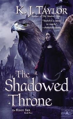 The Shadowed Throne (The Risen Sun)