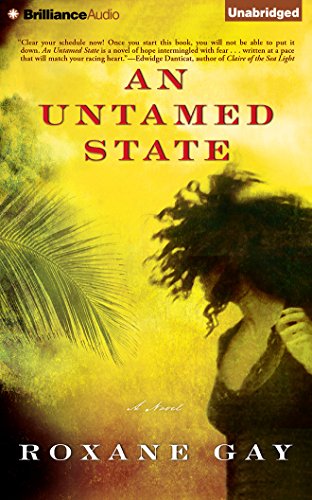 An Untamed State by Roxane Gay