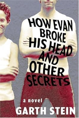 How Evan broke his head and other secrets